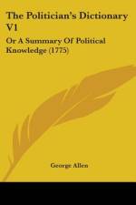 The Politician's Dictionary V1 af George Allen