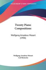 Twenty Piano Compositions af Wolfgang Amadeus Mozart