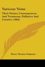 Varicose Veins af Henry Thomas Chapman