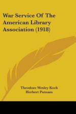 War Service Of The American Library Association (1918) af Theodore Wesley Koch