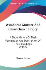 Wimborne Minster And Christchurch Priory af Thomas Perkins