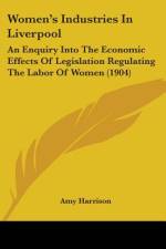 Women's Industries In Liverpool af Amy Harrison