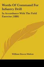 Words Of Command For Infantry Drill af William Dawes Malton