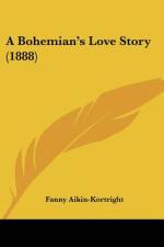 A Bohemian's Love Story (1888) af Fanny Aikin-Kortright