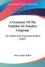 A Grammar Of The Pukkhto Or Pukshto Language af Henry Walter Bellew