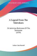 A Legend From The Talavakara af Arthur Coke Burnell