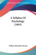 A Syllabus Of Psychology (1893) af William McKendree Bryant