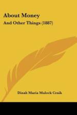 About Money af Dinah Maria Mulock Craik