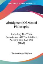 Abridgment Of Mental Philosophy af Thomas Cogswell Upham
