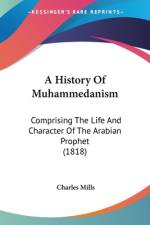 A History Of Muhammedanism af Charles Mills