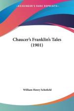 Chaucer's Franklin's Tales (1901) af William Henry Schofield