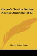 Cicero's Oration For Sex. Roscius Amerinus (1880) af Marcus Tullius Cicero