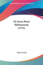 De Sacra Poesi Hebraeorum (1753) af Robert Lowth
