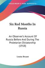 Six Red Months In Russia af Louise Bryant