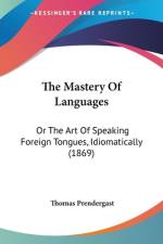 The Mastery Of Languages af Thomas Prendergast