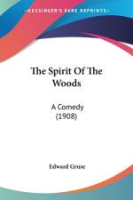 The Spirit Of The Woods af Edward Gruse
