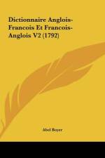 Dictionnaire Anglois-Francois Et Francois-Anglois V2 (1792) af Abel Boyer