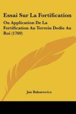 Essai Sur La Fortification af Jan Bakatowicz