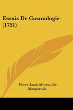 Essais De Cosmologie (1751) af Pierre-Louis Moreau De Maupertuis