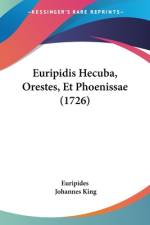 Euripidis Hecuba, Orestes, Et Phoenissae (1726) af Euripides