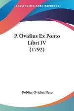 P. Ovidius Ex Ponto Libri IV (1792) af Publius Ovidius Naso