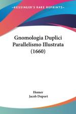 Gnomologia Duplici Parallelismo Illustrata (1660) af Homer