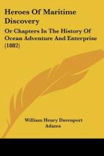 Heroes Of Maritime Discovery af William Henry Davenport Adams