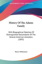 History Of The Adams Family af Henry Whittemore
