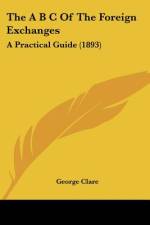 The A B C Of The Foreign Exchanges af George Clare