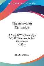 The Armenian Campaign af Charles Williams
