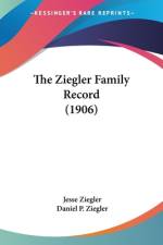 The Ziegler Family Record (1906) af Jesse Ziegler