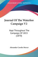 Journal Of The Waterloo Campaign V2 af Alexander Cavalie Mercer