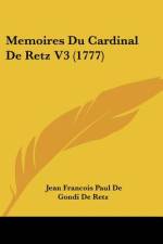 Memoires Du Cardinal De Retz V3 (1777) af Jean Francois Paul De Gondi De Retz
