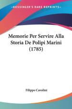 Memorie Per Servire Alla Storia De Polipi Marini (1785) af Filippo Cavolini