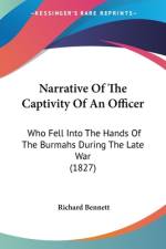 Narrative Of The Captivity Of An Officer af Richard Bennett