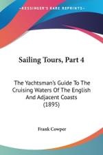 Sailing Tours, Part 4 af Frank Cowper