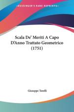 Scala De' Meriti A Capo D'Anno Trattato Geometrico (1751) af Giuseppe Torelli