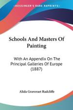 Schools And Masters Of Painting af Alida Graveraet Radcliffe