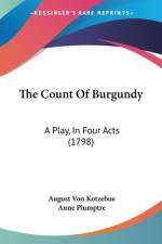 The Count Of Burgundy af August von Kotzebue