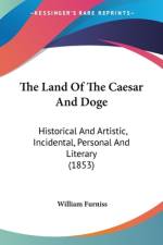 The Land Of The Caesar And Doge af William Furniss