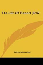 The Life Of Handel (1857) af Victor Schoelcher