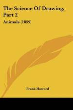 The Science Of Drawing, Part 2 af Frank Howard