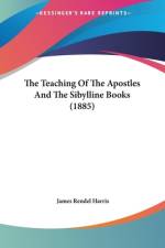 The Teaching Of The Apostles And The Sibylline Books (1885) af James Rendel Harris
