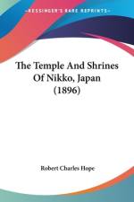 The Temple And Shrines Of Nikko, Japan (1896) af Robert Charles Hope