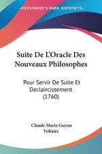 Suite De L'Oracle Des Nouveaux Philosophes af Claude Marie Guyon
