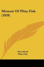Memoir Of Pliny Fisk (1828) af Alvan Bond
