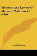 Memoirs And Letters Of Madame Malibran V2 (1840) af Maria Malibran
