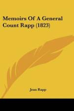 Memoirs Of A General Count Rapp (1823) af Jean Rapp