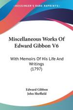 Miscellaneous Works Of Edward Gibbon V6 af Edward Gibbon