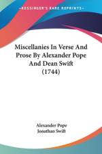 Miscellanies In Verse And Prose By Alexander Pope And Dean Swift (1744) af Alexander Pope